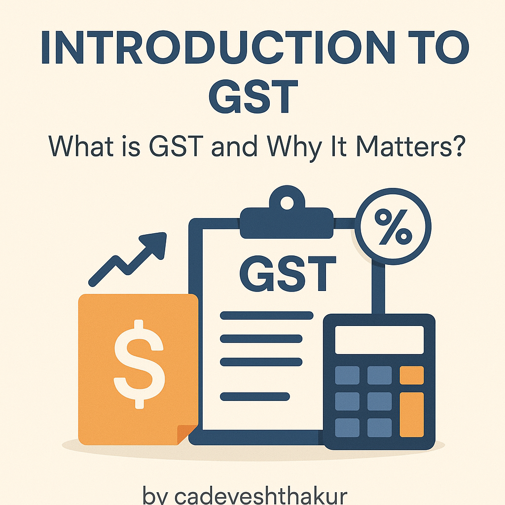 introduction to gst by cadeveshthakur day 1 of 30 days challenge gst