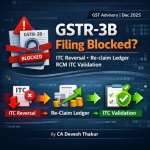 GSTR-3B Filing Blocked? Complete Guide to ITC Reversal, Re-claim Ledger