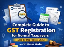 Complete Guide to GST Registration for Normal Taxpayers (Step-by-Step Process 2026) by CA Devesh Thakur