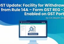GST Rule 14A Withdrawal Process 2026: How to File Form GST REG-32 on GST Portal GST Rule 14A Withdrawal Process 2026 How to File Form GST REG-32 on GST Portal