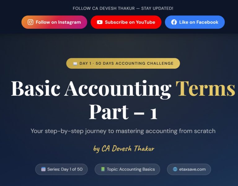 basic accounting terms part 1 of 50 days accounting challenge by CA Devesh Thakur