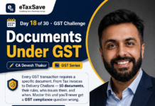 GST Simplified by CA Devesh Thakur – Day 18/30 days challenge GST Simplified by CA Devesh Thakur - Day 1830 days challenge