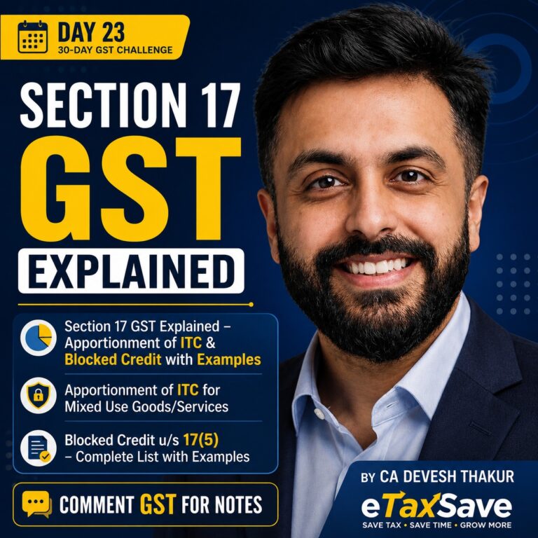 GST Simplified by CA Devesh Thakur – Day 23/30 days challenge
