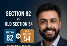 Section 82 vs Old Section 54 | Complete Capital Gain Guide Section 82 vs Old Section 54 Capital Gain Income Tax Act 2025