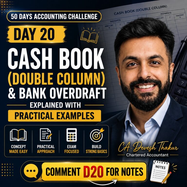 Cash Book (Double Column) & Bank Overdraft Explained with Practical Examples Day 20 Accounting Challenge by CA Devesh Thakur.