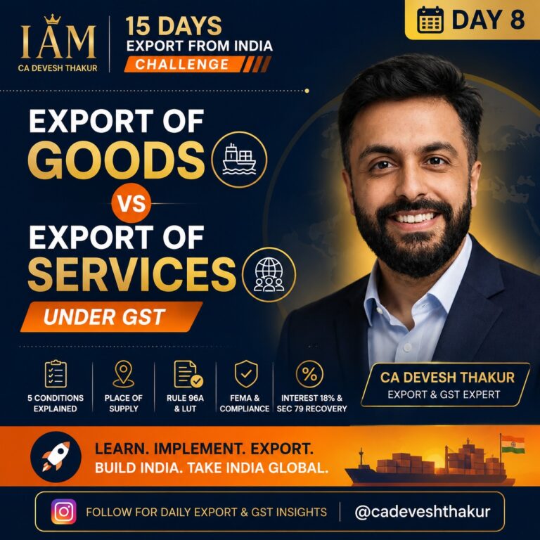 Export of Goods vs Export of Services Under GST Day 8 Export Challenge by CA Devesh Thakur